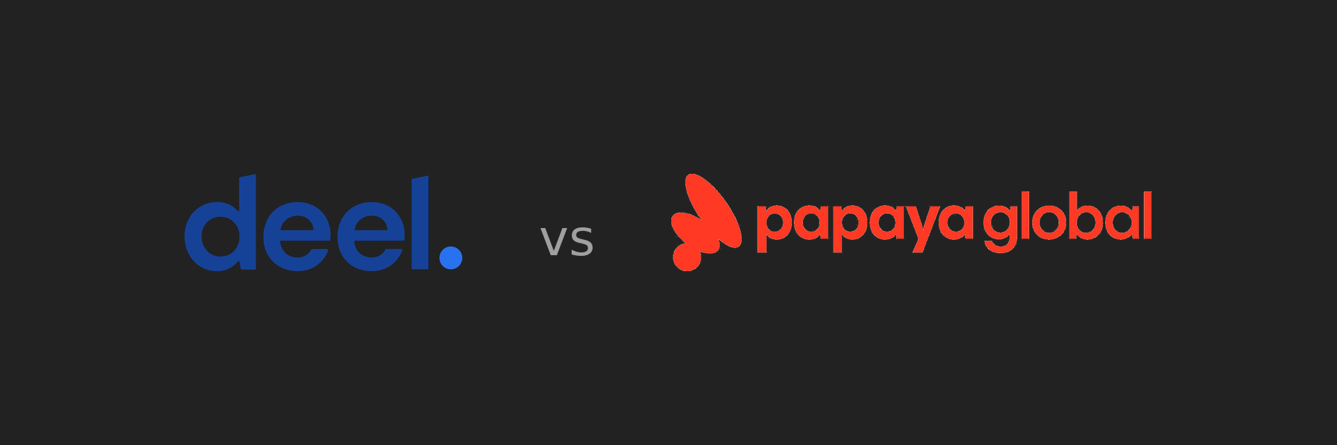 Deel vs Papaya Global: The Best EOR For 2026 Revealed